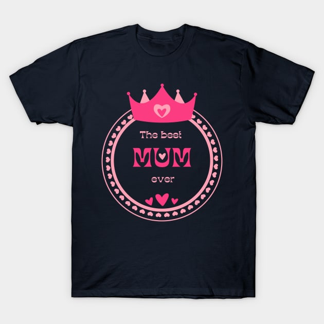 Mum Mother's Day T-Shirt by Sashmika Prabhashwara